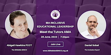 MA Inclusive Educational Leadership - Meet the Tutors AMA