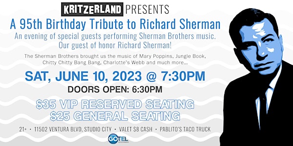 A 95TH BIRTHDAY TRIBUTE TO RICHARD SHERMAN