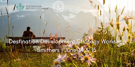 Smithers - Destination Development Strategy Workshop - Full Day