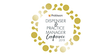 ProVision Dispenser & Practice Manager Conference 2019 primary image