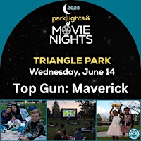 Park Lights & Movie Nights - Top Gun: Maverick primary image