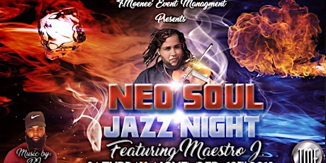 Fire and Ice Neo-Soul Night of Jazz  primary image