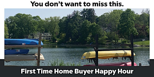 Hauptbild für 6/9 First Time Home Buyer Happy Hour