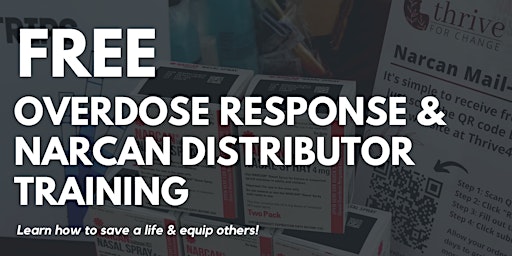 Overdose Response & Narcan Distributor Training