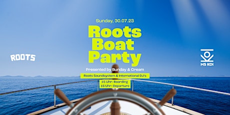 Roots Boat Party