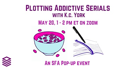 Imagem principal de Plotting Addictive Serials with K.C. York (A SFA Pop-up Event)