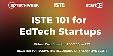 ISTE 101 for EdTech Startups primary image