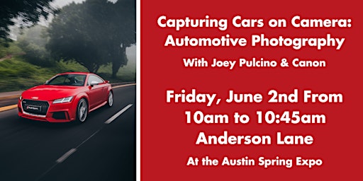 Capturing Cars on Camera: Automotive Photography with Joey Pulcino & Canon primary image