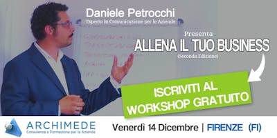 ALLENA IL TUO BUSINESS! 2 ALLENA IL TUO BUSINESS! 2