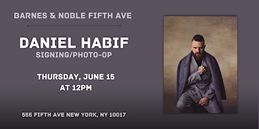 Hauptbild für Signing and Photo-Op with Daniel Habif for RUGE at BN 5th Avenue, NYC