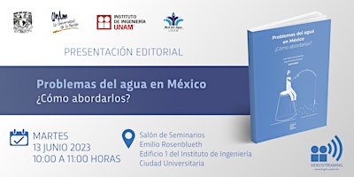 Hauptbild für Presentación editorial: Problemas del agua en México ¿Cómo abordarlos?