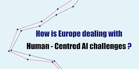 Image principale de How is Europe dealing with Human-Centred AI challenges ?