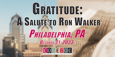 Image principale de Gratitude: A Salute to Ron Walker - Philadelphia