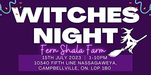 WITCHES NIGHT IN ON THE FARM / $50 TATTOO'S, 80+ VENDORS, CEREMONIES & MORE primary image