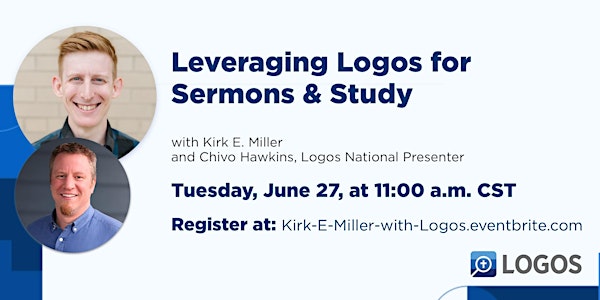 Leveraging Logos for Sermons & Study