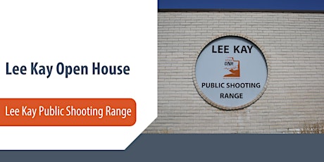 Lee Kay Public Shooting Range Open House