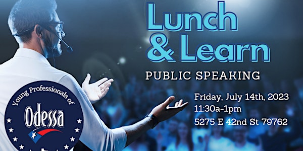 Lunch & Learn: Public Speaking