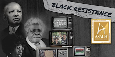 ASALH MV 7th Annual Black and White Fundraiser - Black Resistance!