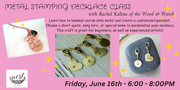 Metal Stamping Necklace  Class w/Rachel Kalina of The Wood & Watch
