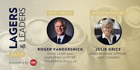Indy Chamber's Lagers & Leaders