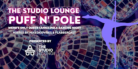 Puff n' Pole: Pole Dancing at The Studio Lounge