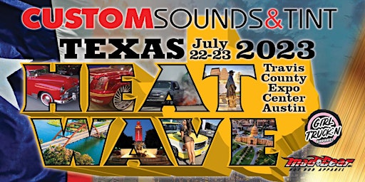 Custom Sounds & Tint Texas Heat Wave 2023 primary image