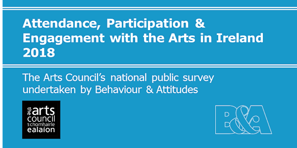 National survey results- arts attendance, participation and engagement 2018