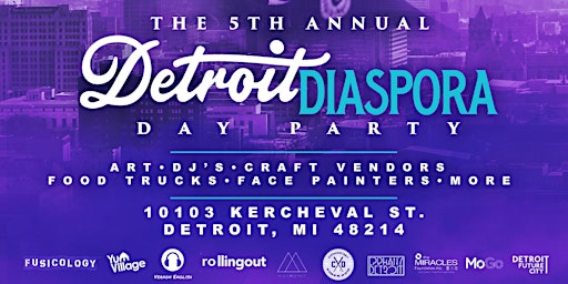 Detroit Diaspora Day Party - The Homecoming primary image