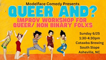 Imagen principal de Queer And? Improv Comedy Workshop at Catawba Brewi