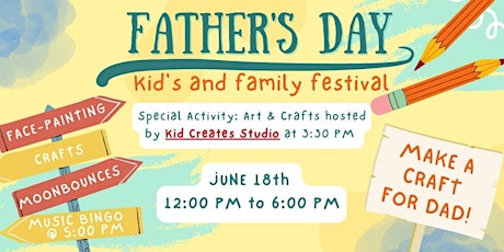 Kid Creates Studio Hosts Kids and Father's Day Festival!