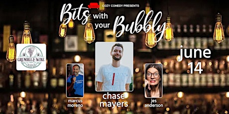 Bits with Your Bubbly: Chase Mayers!