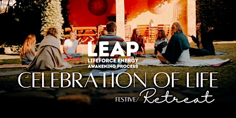 LEAP - Celebration of Life - community festive/retreat (@Dutch countryside)
