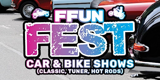 FFUN Fest Car & Bike Show primary image