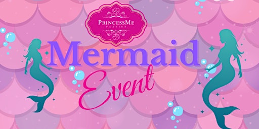 Mermaid Extravagant Event primary image