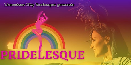 Pridelesque: Pride Week Burlesque!