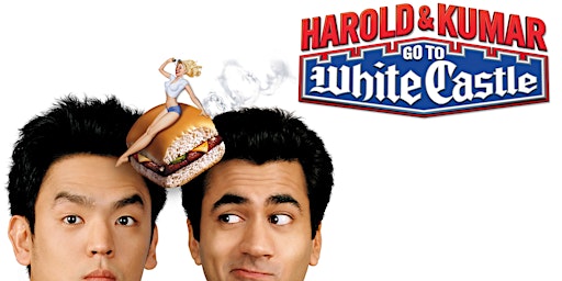 The Cannabis & Movies Club (Silver Lake): Harold & Kumar Go to White Castle primary image