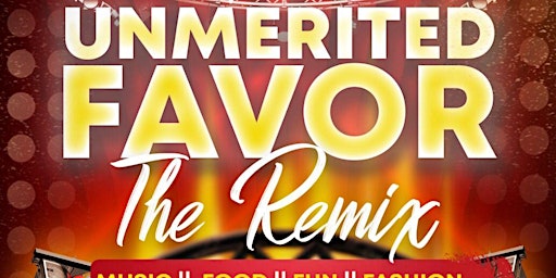 Unmerited Favor "The Remix"