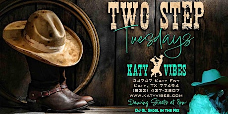 Two Step Tuesdays at Katy Vibes!