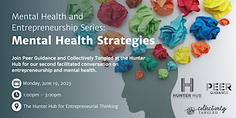 Mental Health and Entrepreneurship Series: Mental Health Strategies