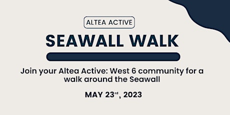 Altea Active: West 6 Community Event - Walk the Seawall primary image