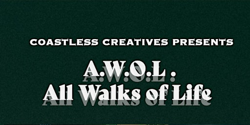 AWOL: All Walks of Life - Hip Hop / R&B / Indie Rock - underground show primary image