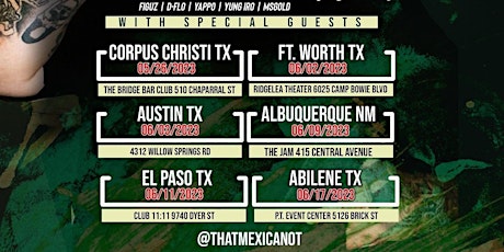 That Texas Meskin Tour - THAT MEXICAN OT