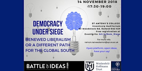 DEMOCRACY UNDER SIEGE: Renewed Liberalism or a Different Path for the Global South? (Battle of Ideas 2018 Satellite Event OXFORD) primary image
