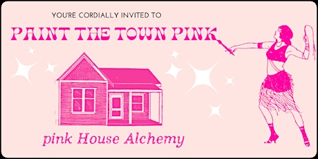 Pink House Alchemy 10 Year Anniversary Party