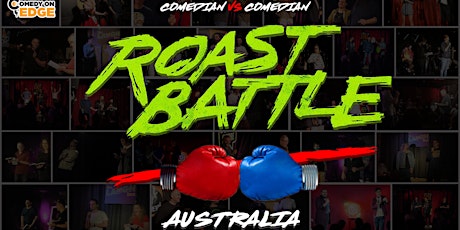 Imagem principal do evento ROAST BATTLE!  Comedy fight club! Insult comedy show!