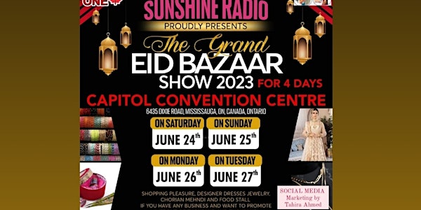 EID BAZAAR 24th to 27th June !