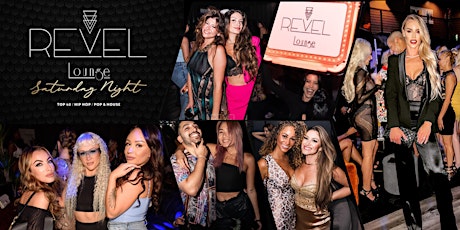 REVEL HOLLYWOOD Saturday Nights | FREE Guest List
