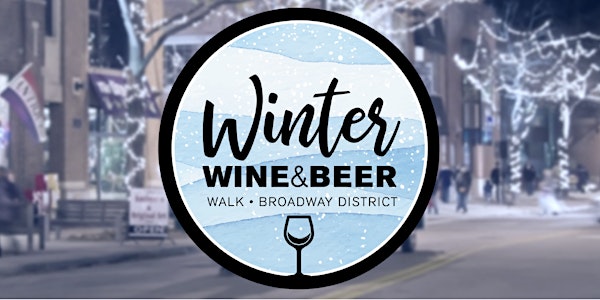Winter Wine & Beer Walk