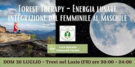 Forest Therapy - Energia lunare: integrazione dal femminile al maschile