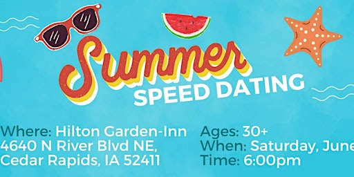 Summer Time Speed Dating Ages 30+
